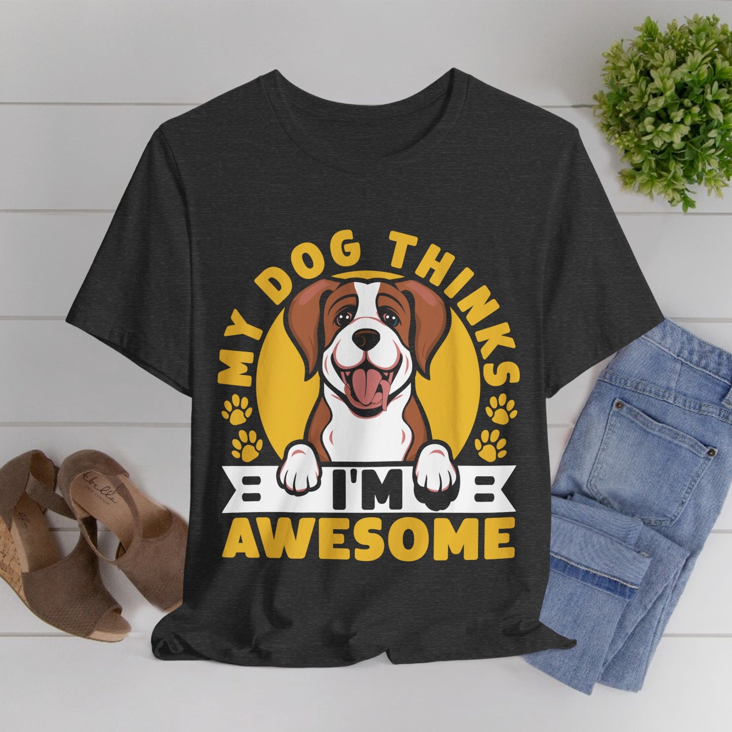 191 - My Dog Thinks - T-shirt