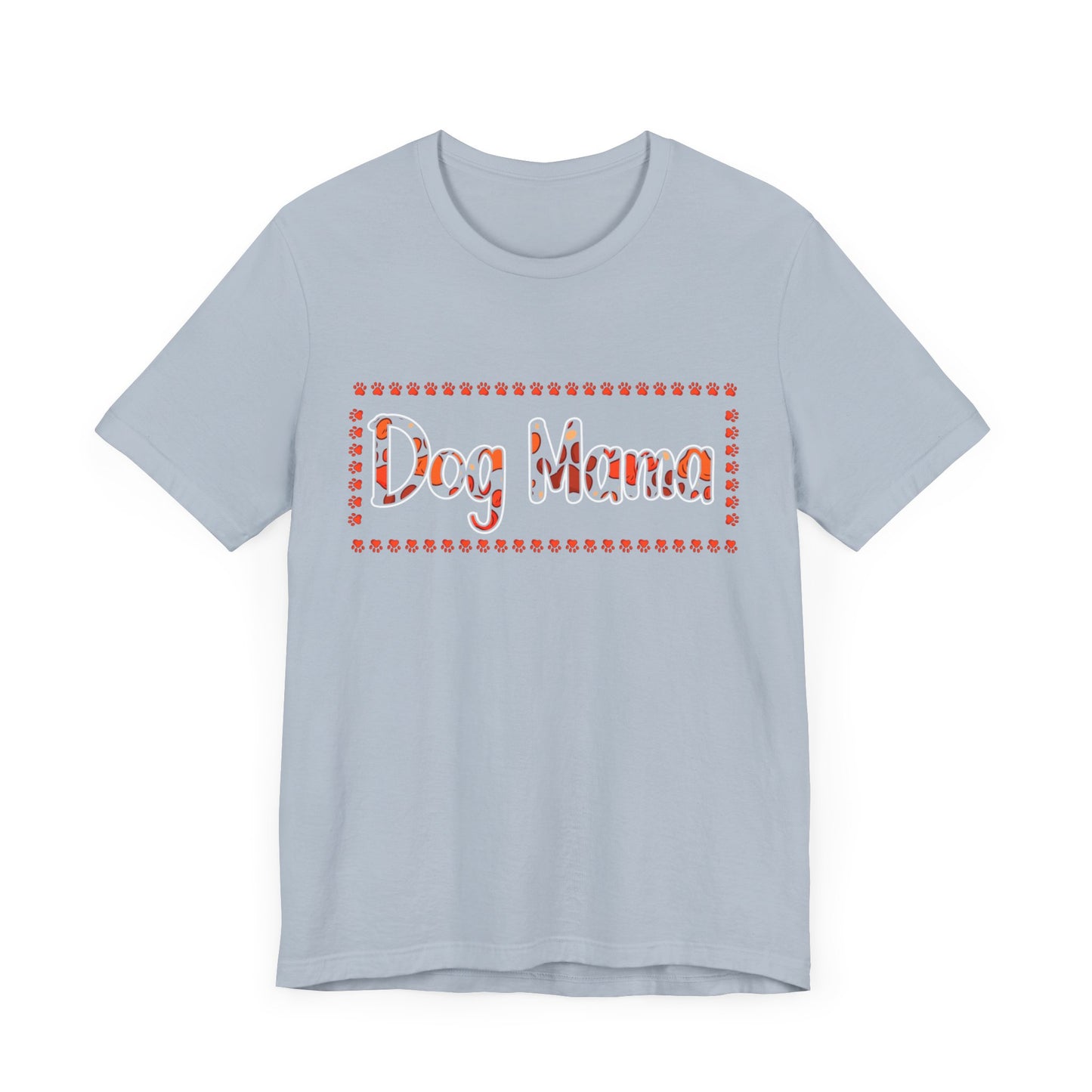 92 - Dog Mama - T-shirt