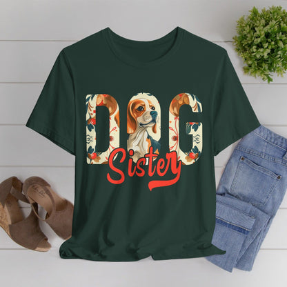 100 - Dog Sister - T-shirt