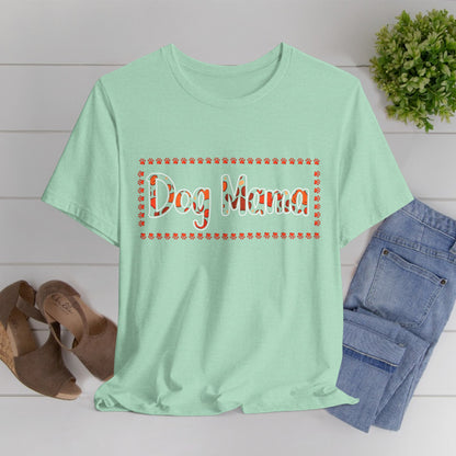 92 - Dog Mama - T-shirt