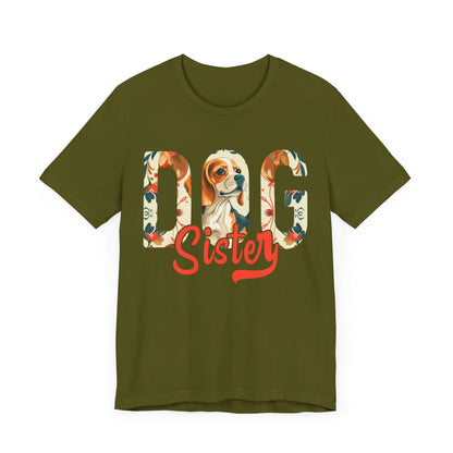 100 - Dog Sister - T-shirt