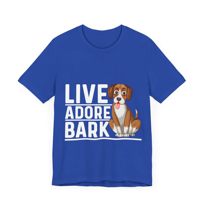 10 - Live Adore Bark - T-shirt