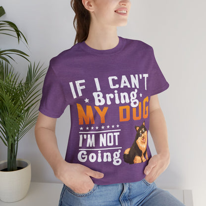 91 - Bring My Dog - T-shirt