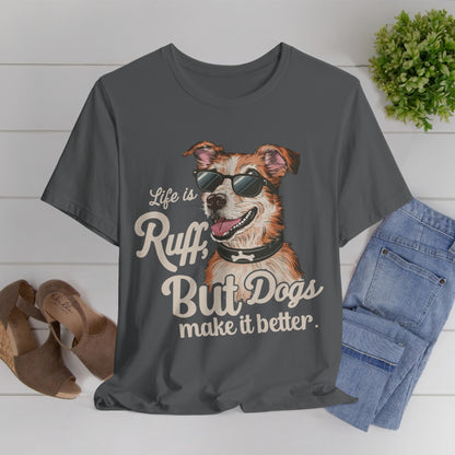 181 - Dogs Make It Better - T-shirt