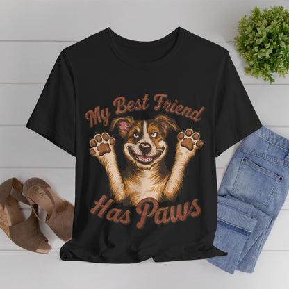 188 - My Best Friend Has Paws - T-shirt