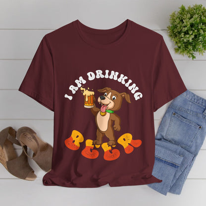 127 - I am Drinking - T-shirt