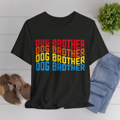 103 - Dog Brother - T-shirt