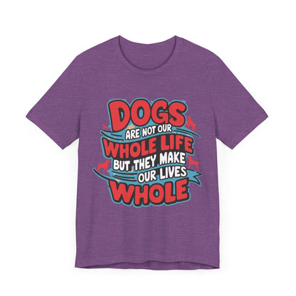 166 - Our Whole Life - T-shirt