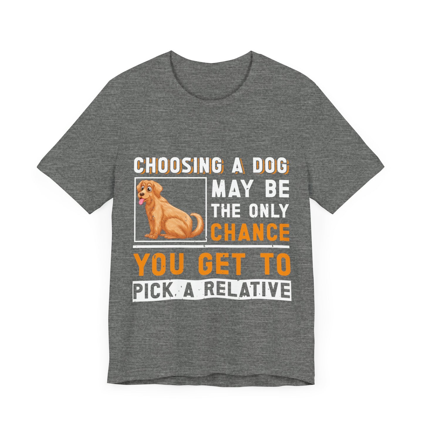 85 - Choosing a Dog - T-shirt