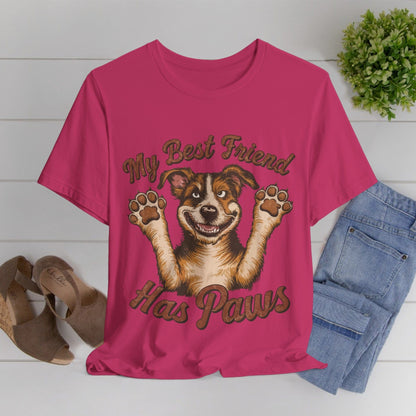 188 - My Best Friend Has Paws - T-shirt