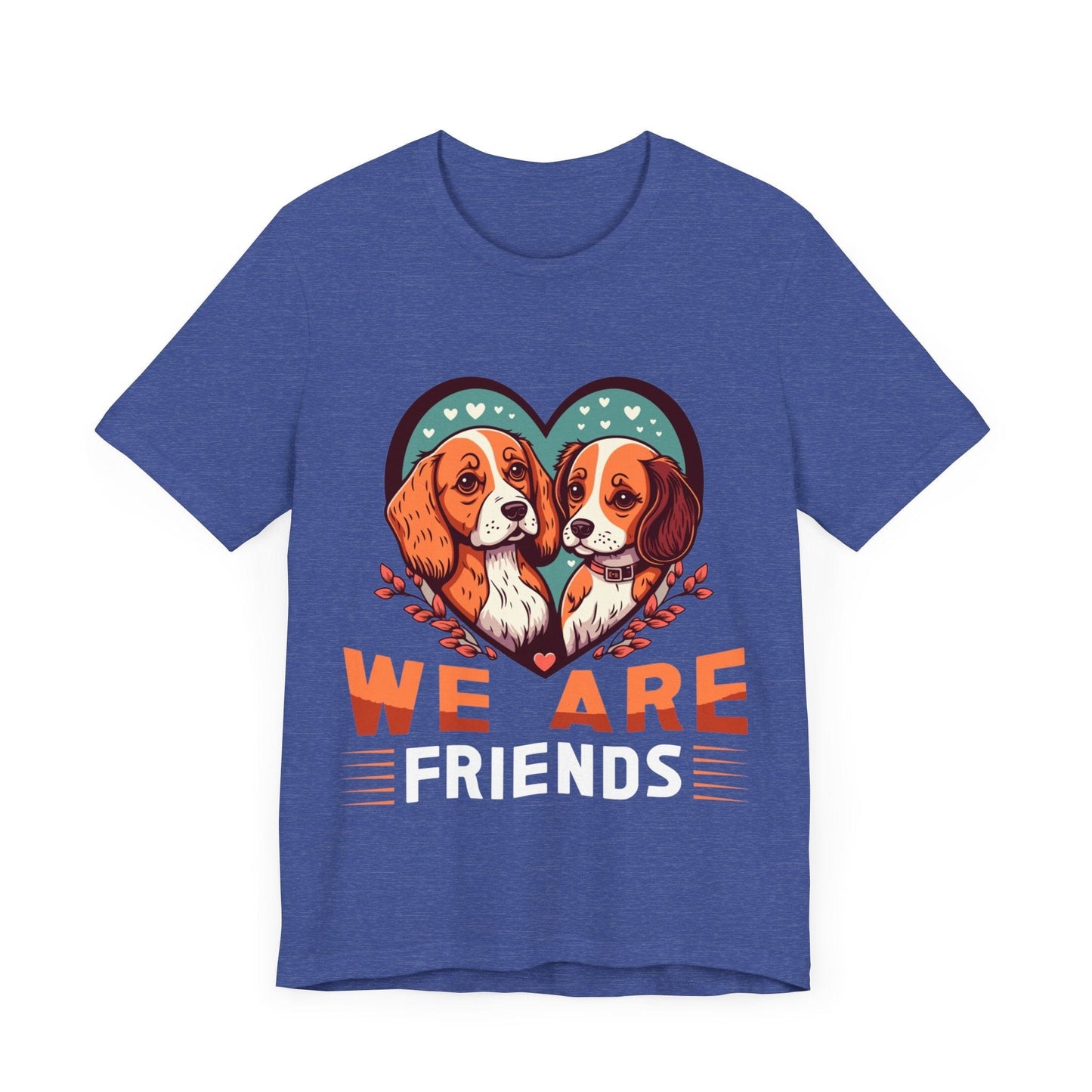 110 - We Are Friends - T-shirt