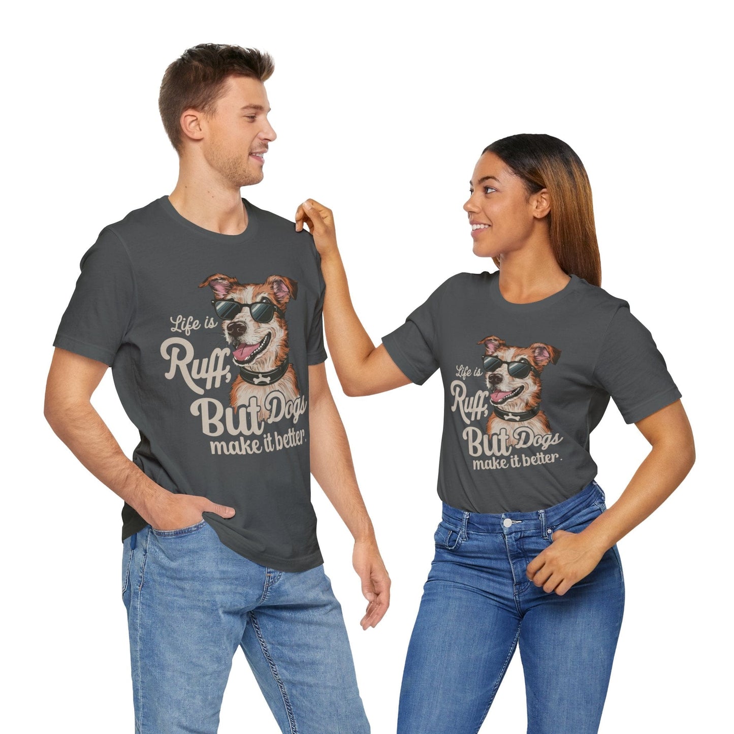 181 - Dogs Make It Better - T-shirt