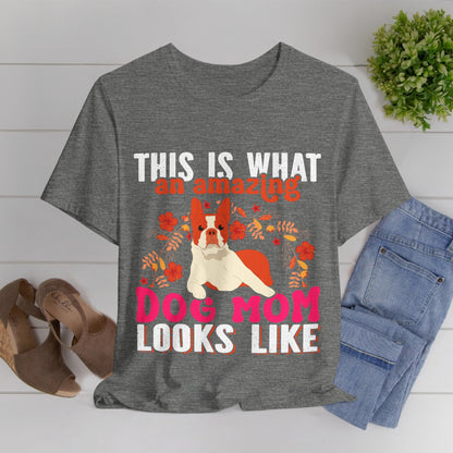 81 - Amazing Dog Mom - T-shirt