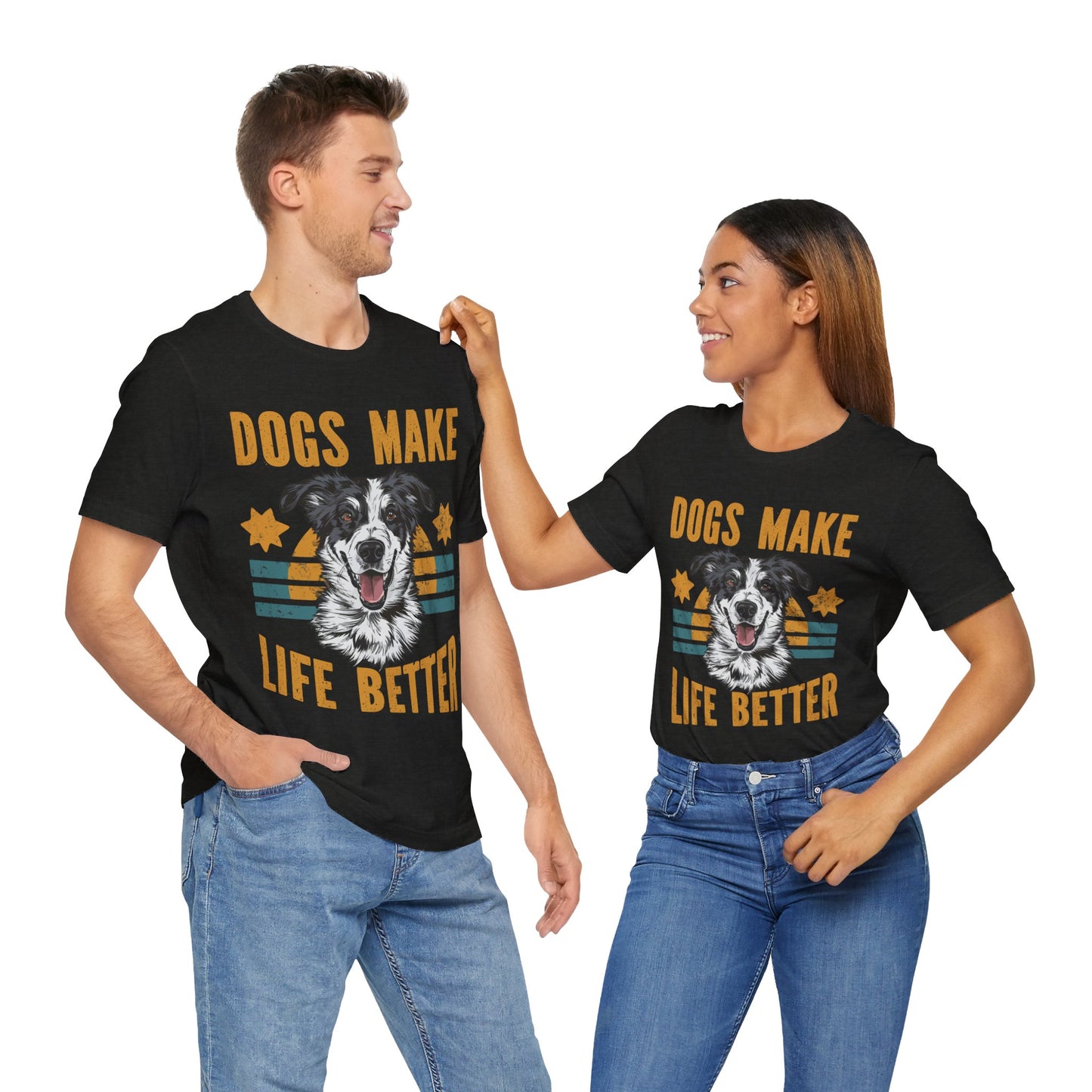 169 - Dogs Make Life Better - T-shirt