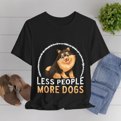 84 - Less People More Dogs - T-shirt