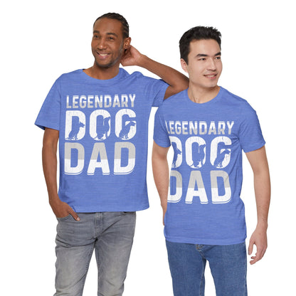 16 - Legendary Dog Dad - T-shirt