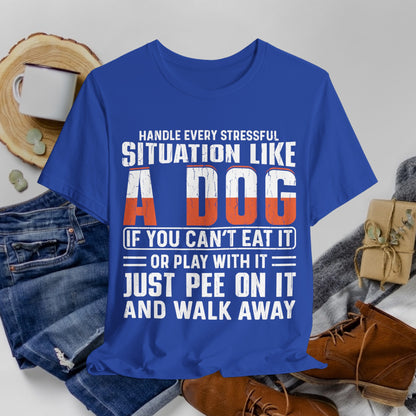 22 - Like a Dog - T-shirt