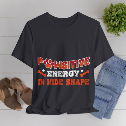 34 - Pawsitive Energy - T-shirt