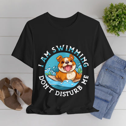 69 - I am Swimming -  T-shirt