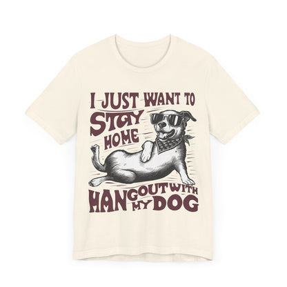 174 - Hangout With My Dog - T-shirt