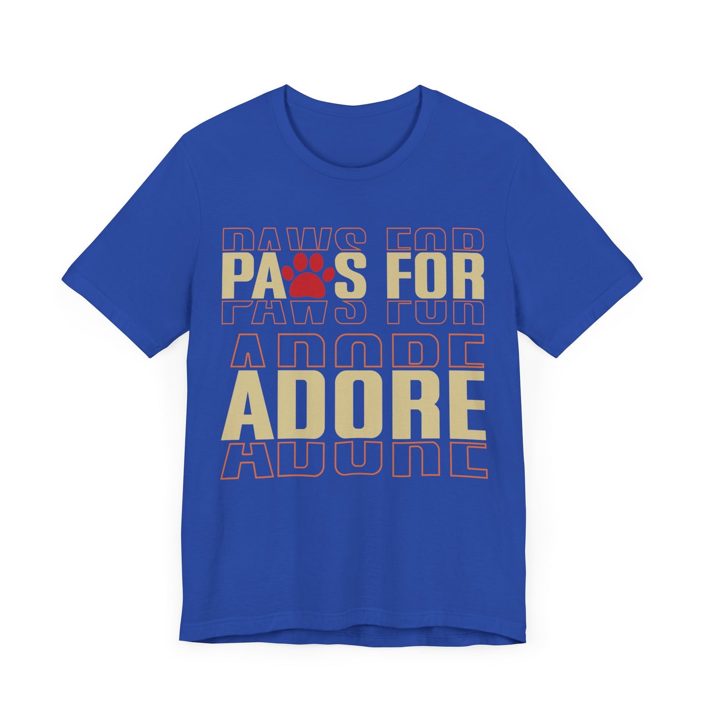 31 - Paws For Adore - T-shirt