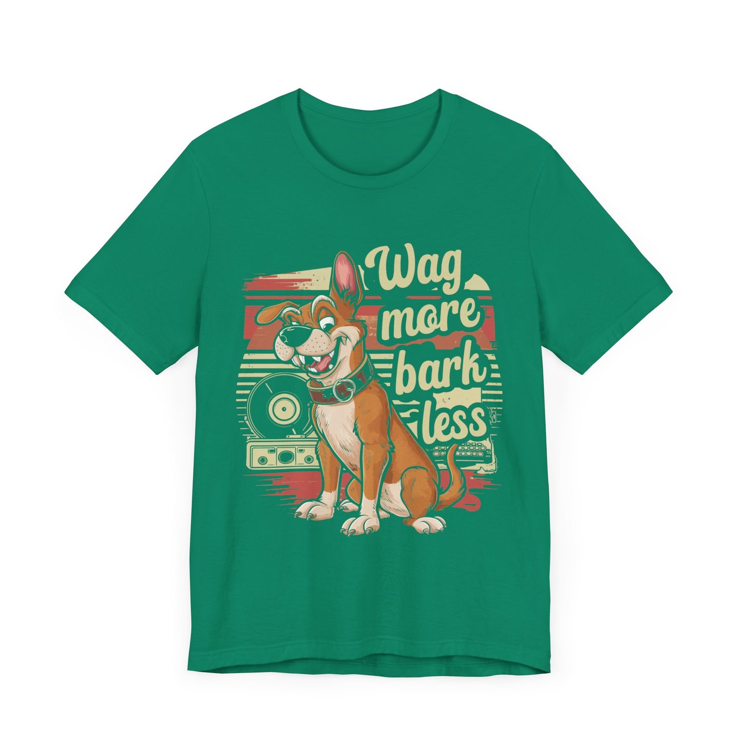 197 - Wag More Bark Less - T-shirt