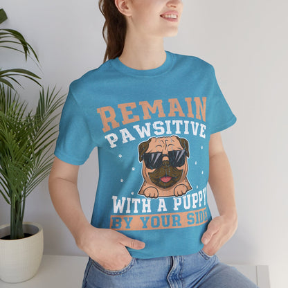 13 - Remain Pawsitive - T-shirt