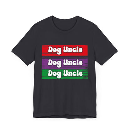 105 - Dog Uncle - T-shirt