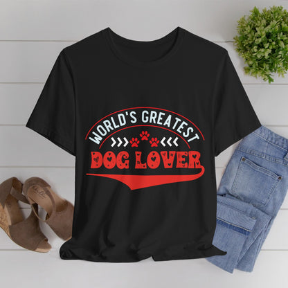 90 -Greatest Dog Lover - T-shirt