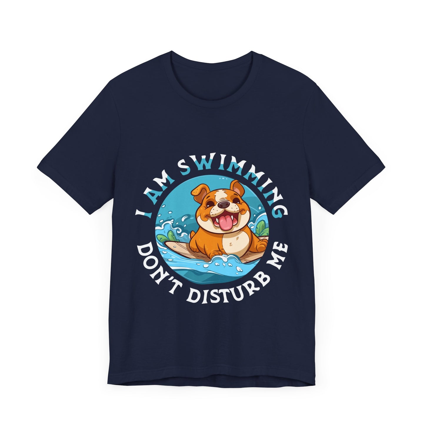 69 - I am Swimming -  T-shirt