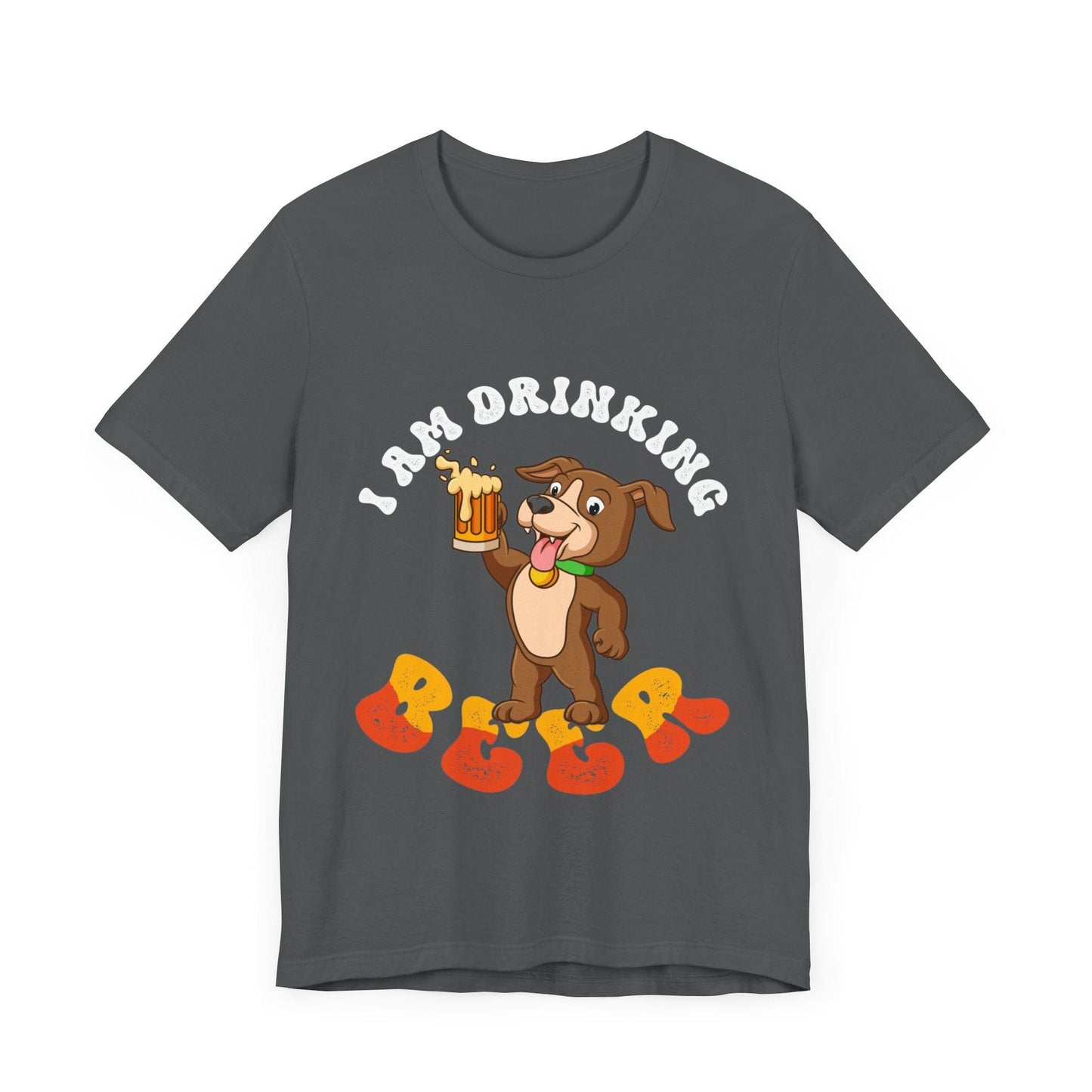 127 - I am Drinking - T-shirt