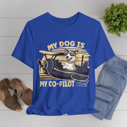 189 - My Dog Is My Co-Pilot - T-shirt