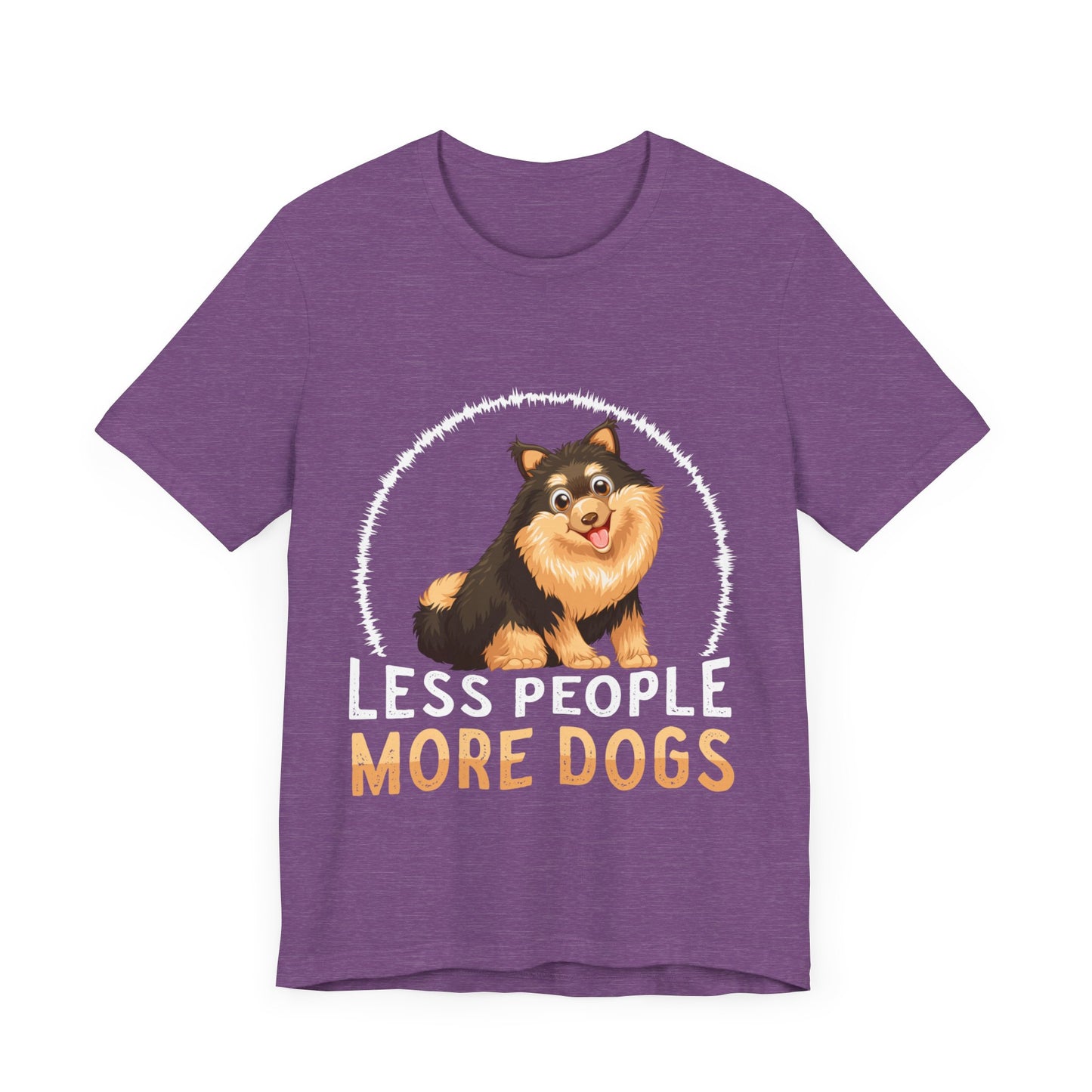 84 - Less People More Dogs - T-shirt