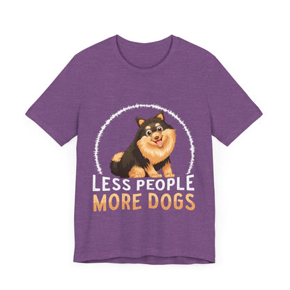 84 - Less People More Dogs - T-shirt