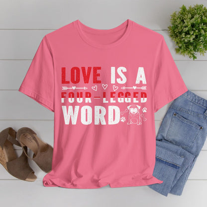 109 - Four-Legged Word - T-shirt