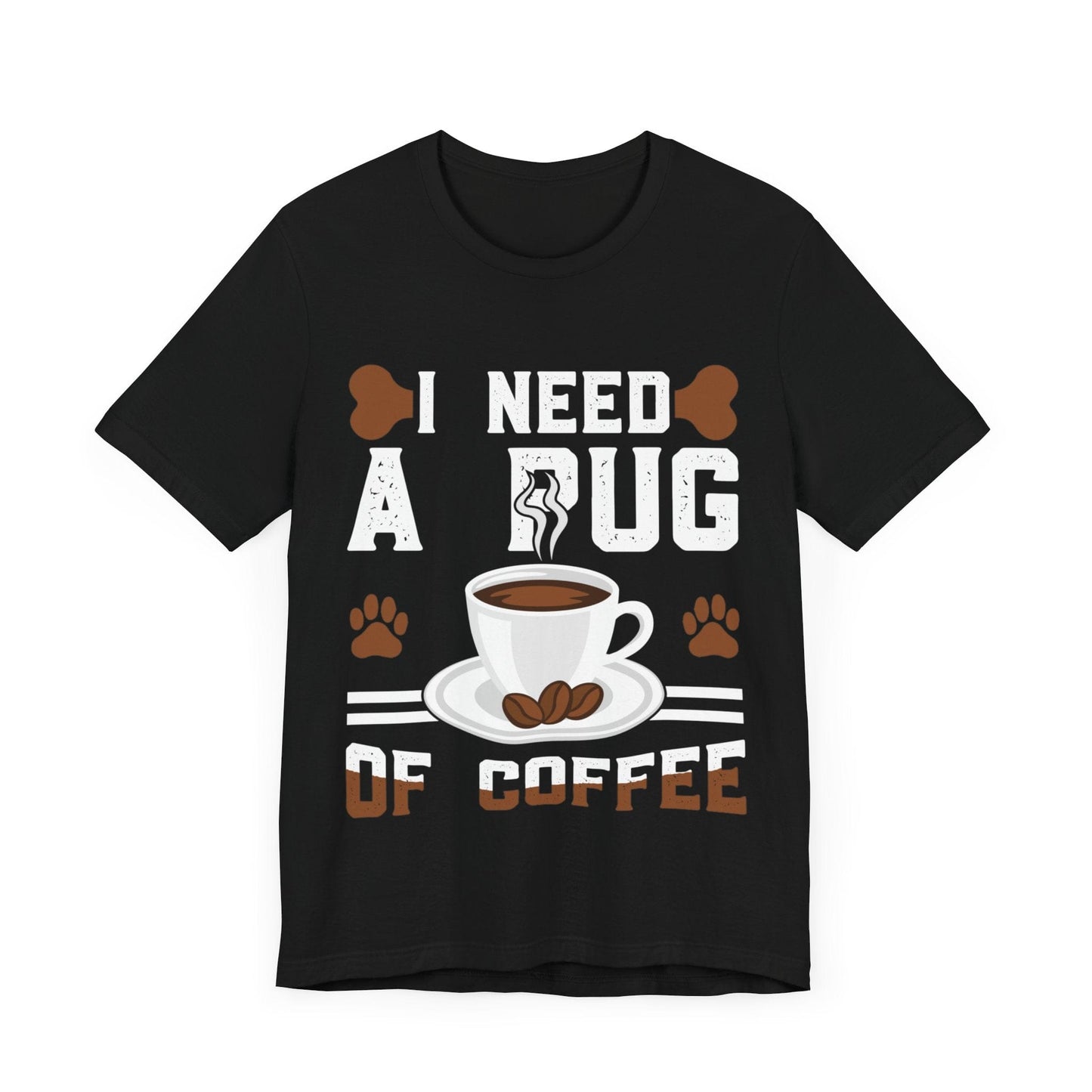 121 - Pug of Coffee - T-shirt