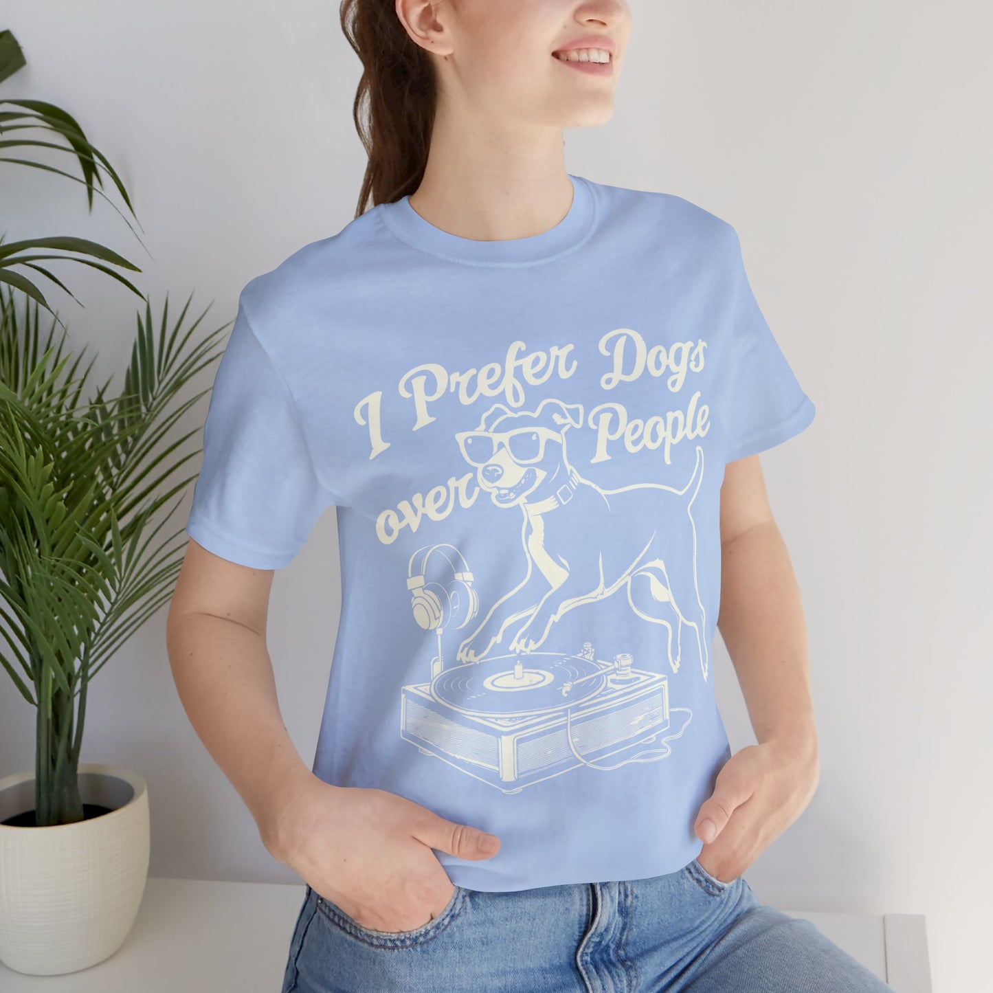 176 - I Prefer Dogs - T-shirt