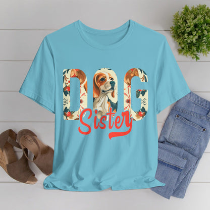 100 - Dog Sister - T-shirt