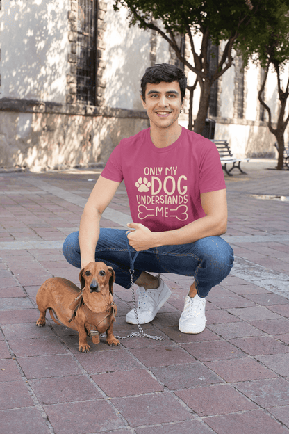 215 - Only My Dog - T-shirt