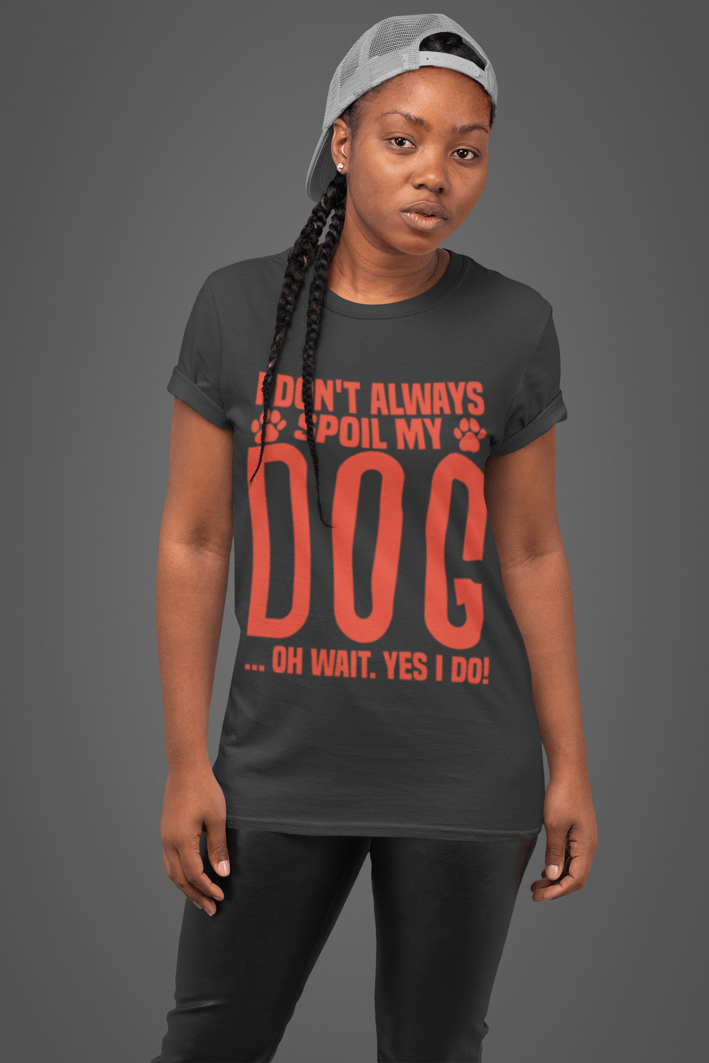 212 - Spoil My Dog - T-shirt