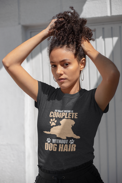 246 - Without Dog Hair - T-shirt