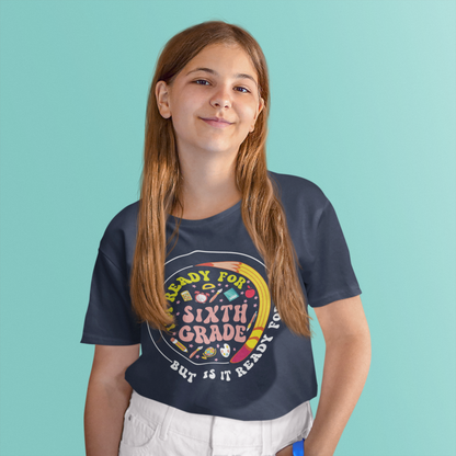 B3.10 - Kids Heavy Cotton™ Tee  - I'm Ready For 6th Grade