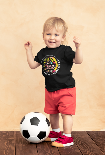 Kids Cotton Tshirt  - I'm Ready For Pre School